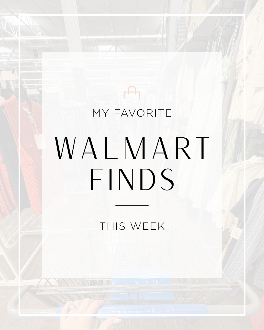 My Favorite Walmart Finds This Week-5